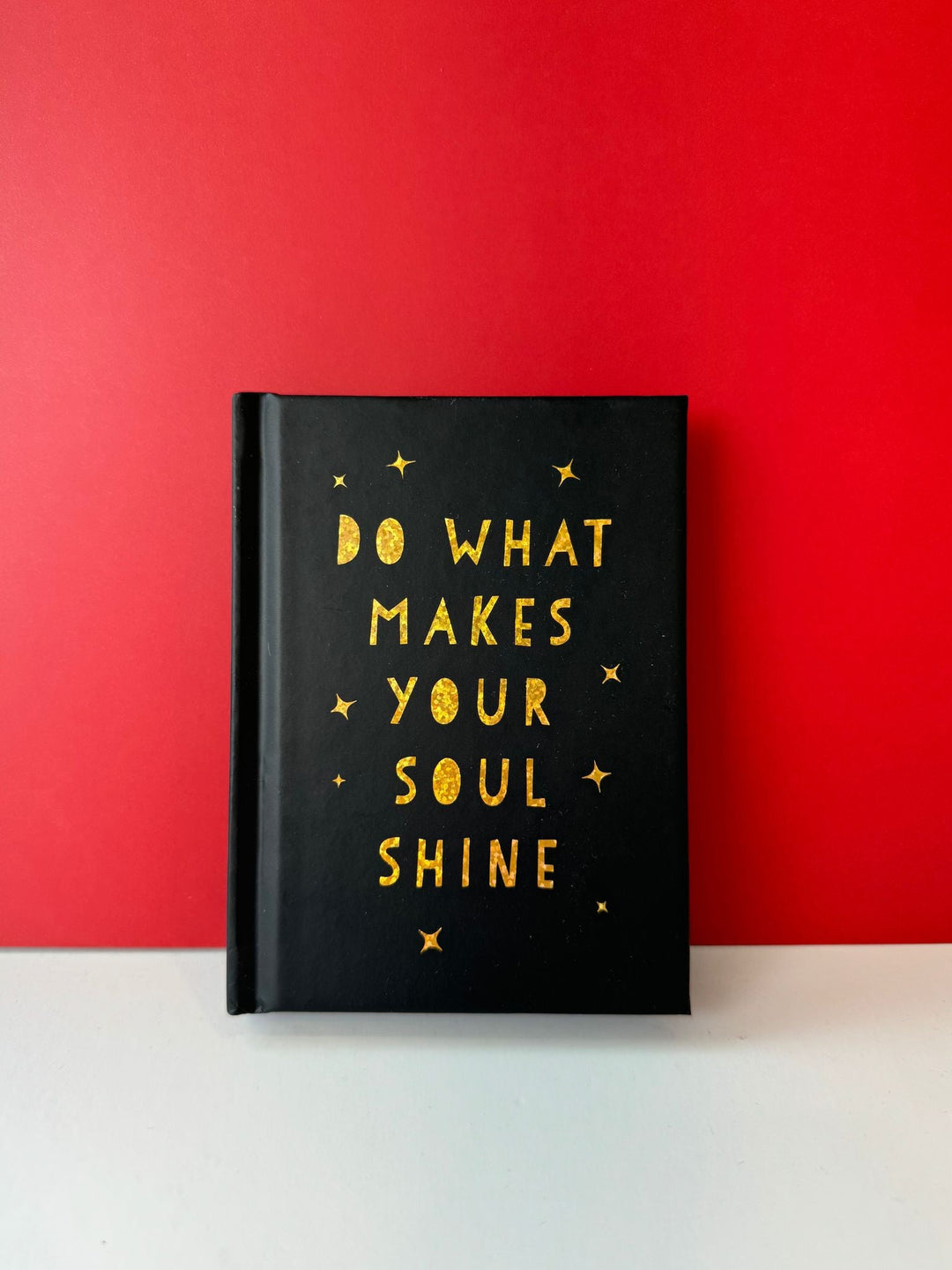 Do What Makes Your Soul Shine BookBooks